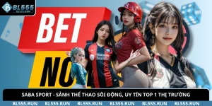 SABA Sport - Sảnh Thể Thao Sôi Động, Uy Tín Top 1 Thị Trường